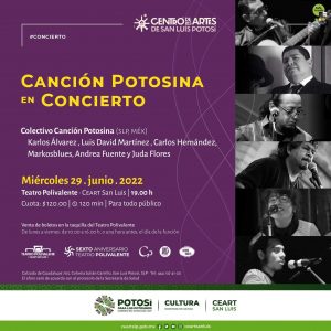Gobierno del Estado, a través de la Secretaría de Cultura de San Luis Potosí, invita al público en general a “Canción Potosina en Concierto”