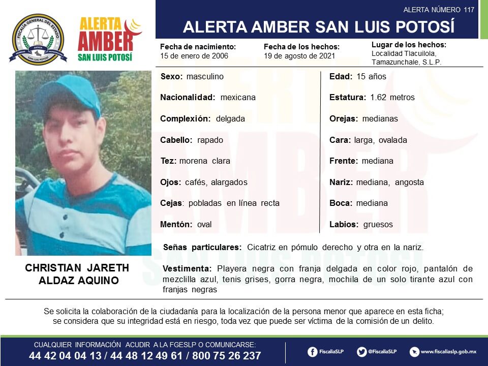 La Fiscalía General del Estado de San Luis Potosí (FGESLP), activó una Alerta Amber para la localización de un adolescente de 15 años de edad