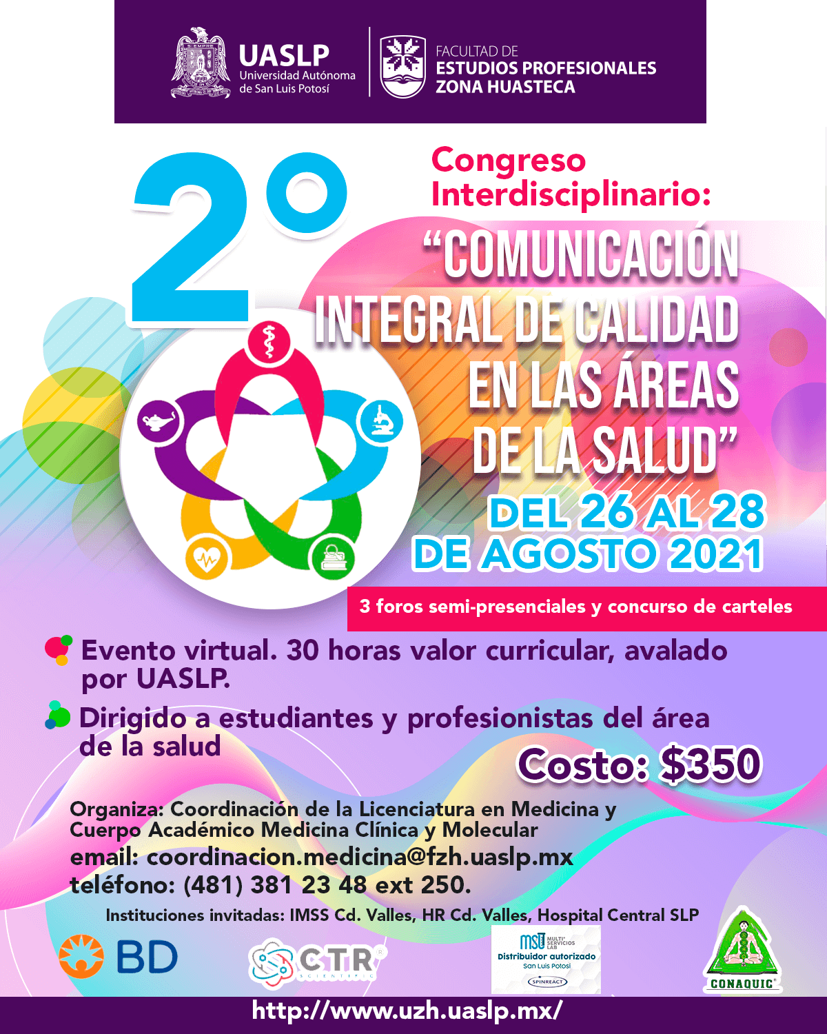 Esta segunda edición del Congreso hecho por la UASLP está enfocada a la comunicación de calidad en las áreas de salud