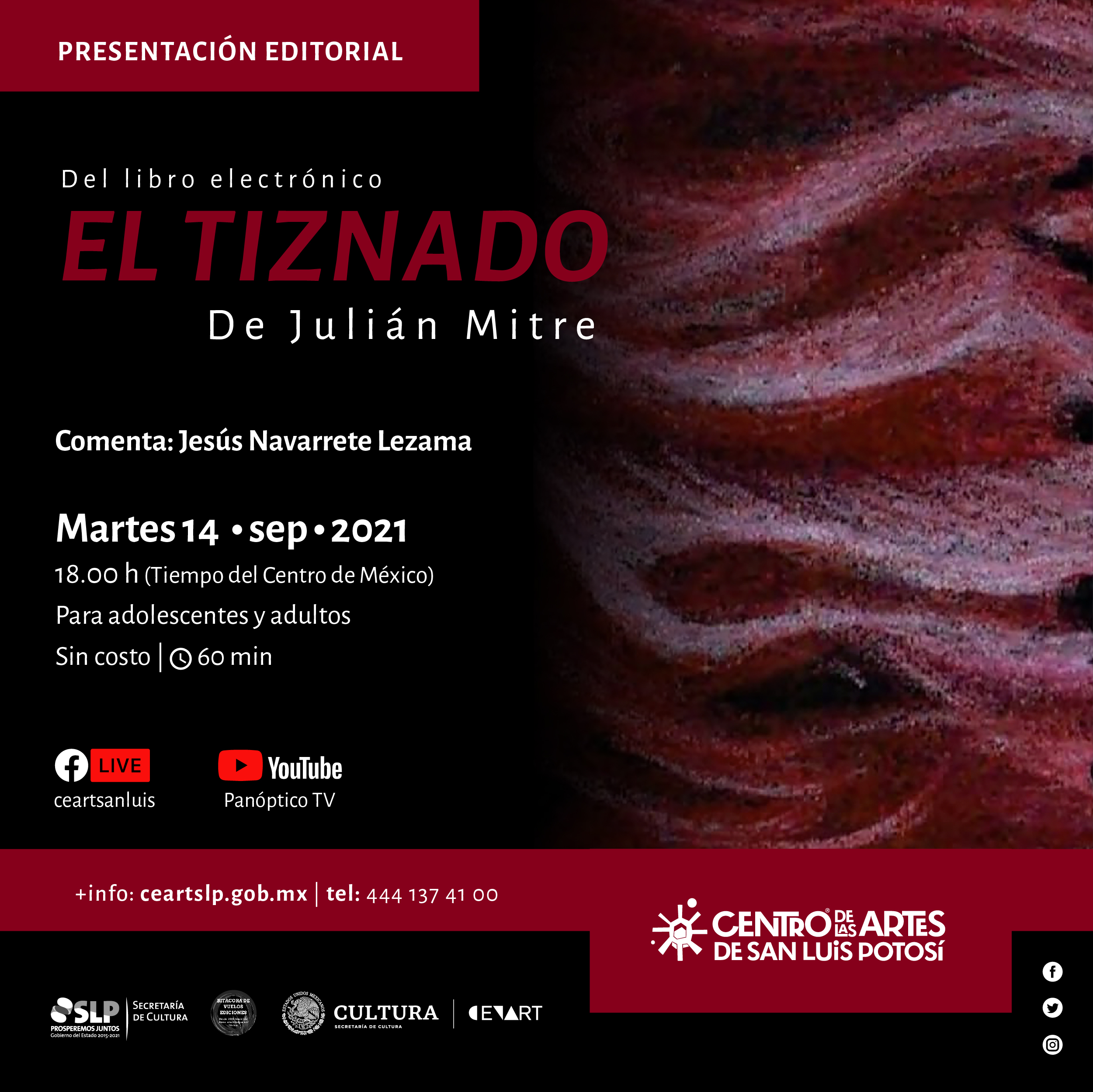 La Secretaría de Cultura de San Luis Potosí, invita al público en general a la presentación del libro electrónico de narrativa y cuento “El tiznado”