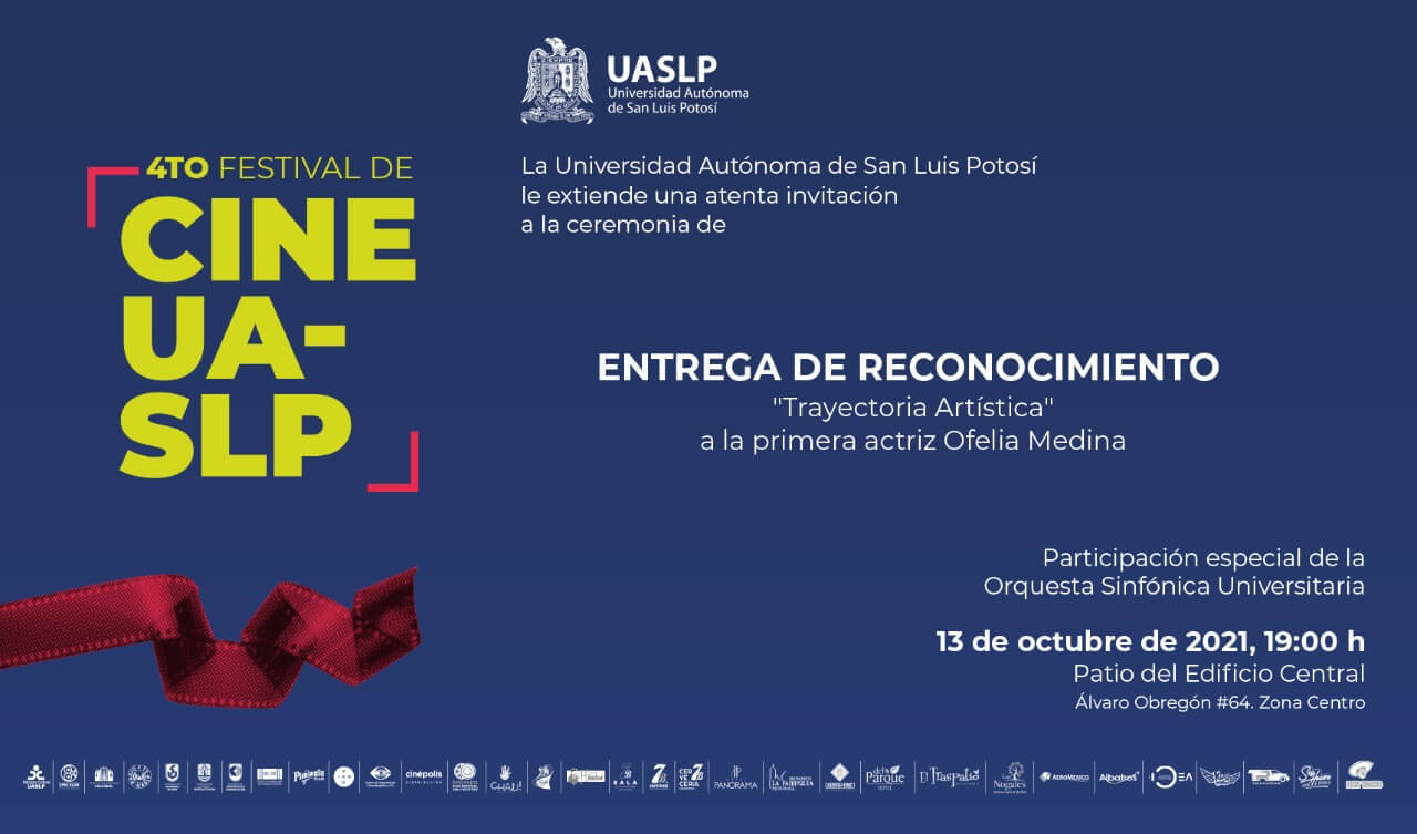 La Universidad Autónoma de San Luis Potosí le extiende una atenta invitación a formar parte del 4to Festival de Cine UASLP