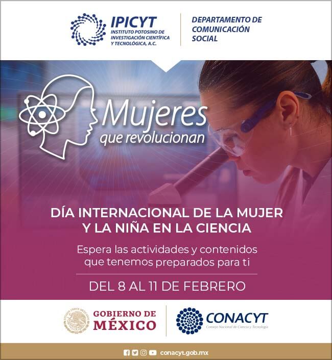 IPICYT, llevará a cabo la campaña Mujeres que Revolucionan, tienen como objetivo difundir y promover el quehacer científico de investigadoras