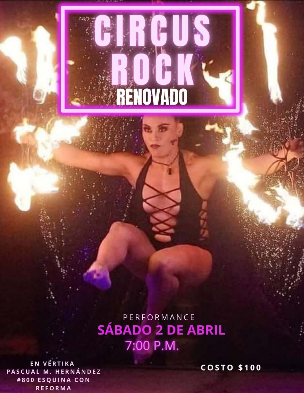 El espectáculo circense Circus Rock se presentará este sábado 2 de abril en el foro Vértika en punto de las 19:00 horas