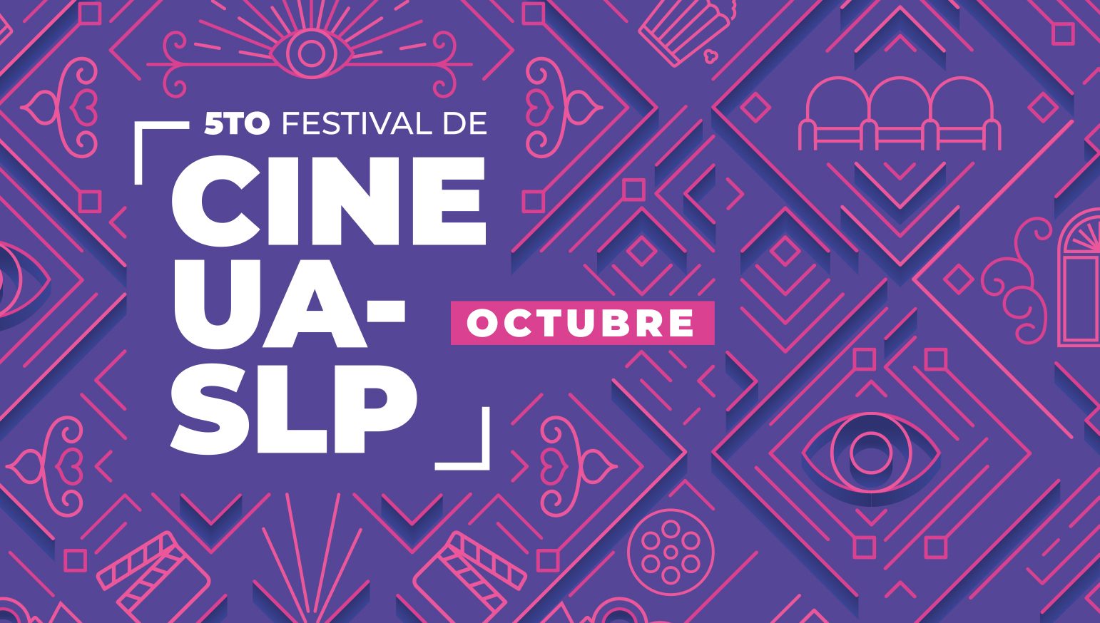 Celebración del 5to Festival de Cine UASLP