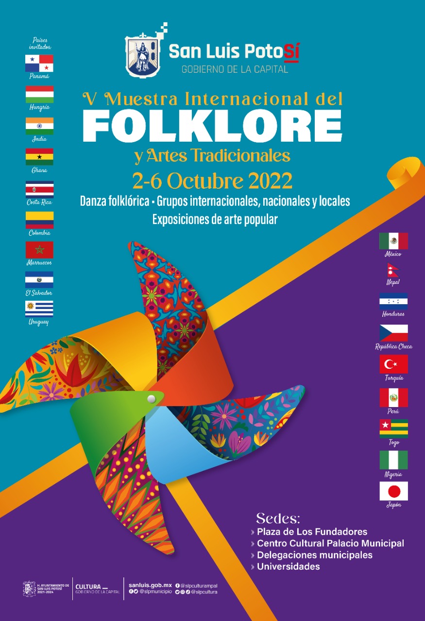 La ciudad de SLP se llenará de fiesta y color del 2 al 6 de octubre próximos con la V Muestra Internacional del Folklore y Artes Tradicionales