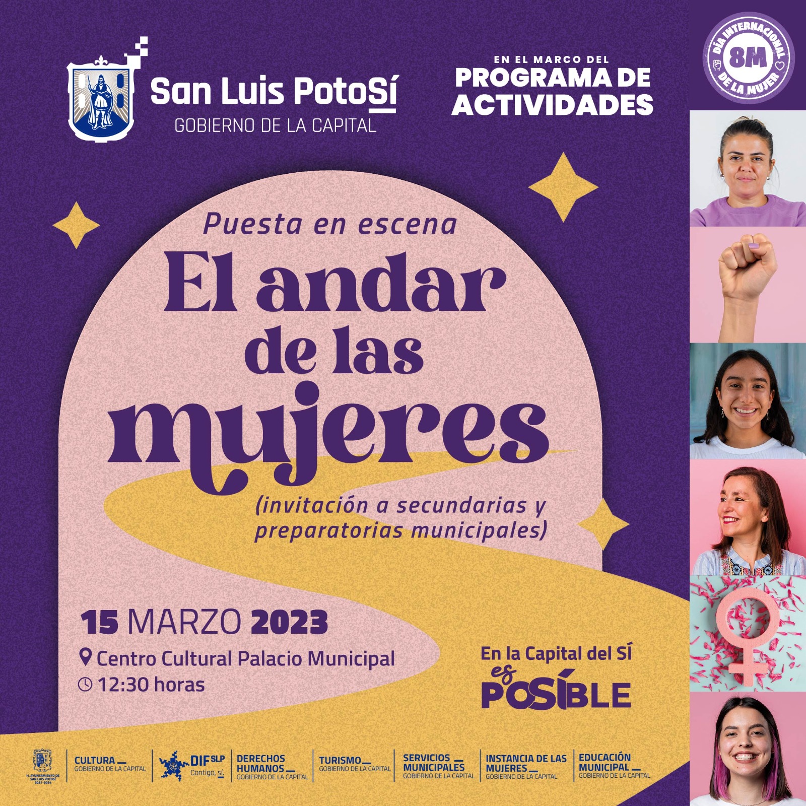 En el marco del mes de la Mujer, el H. Ayuntamiento de San Luis Potosí presentará en Palacio Municipal la obra: El “Andar de las Mujeres”