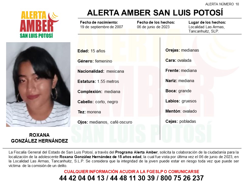 Fiscalía de SLP activó una Alerta Amber con el fin de encontrar a Roxana González Hernández, de 15 años de edad.