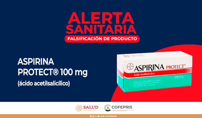 Cofepris alerta sobre Aspirina Protect falsa