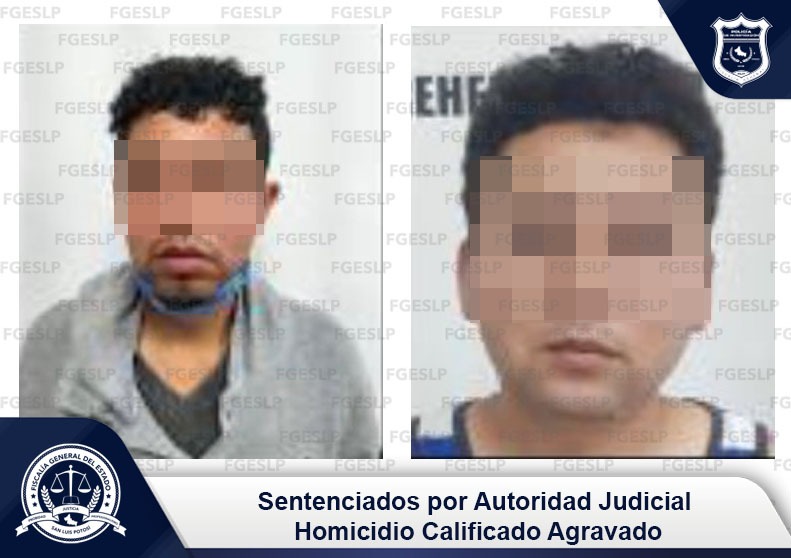 FGESLP logró en audiencia de individualización, sentencia condenatoria de 75 años a dos individuos por el delito de homicidio calificado agravado.