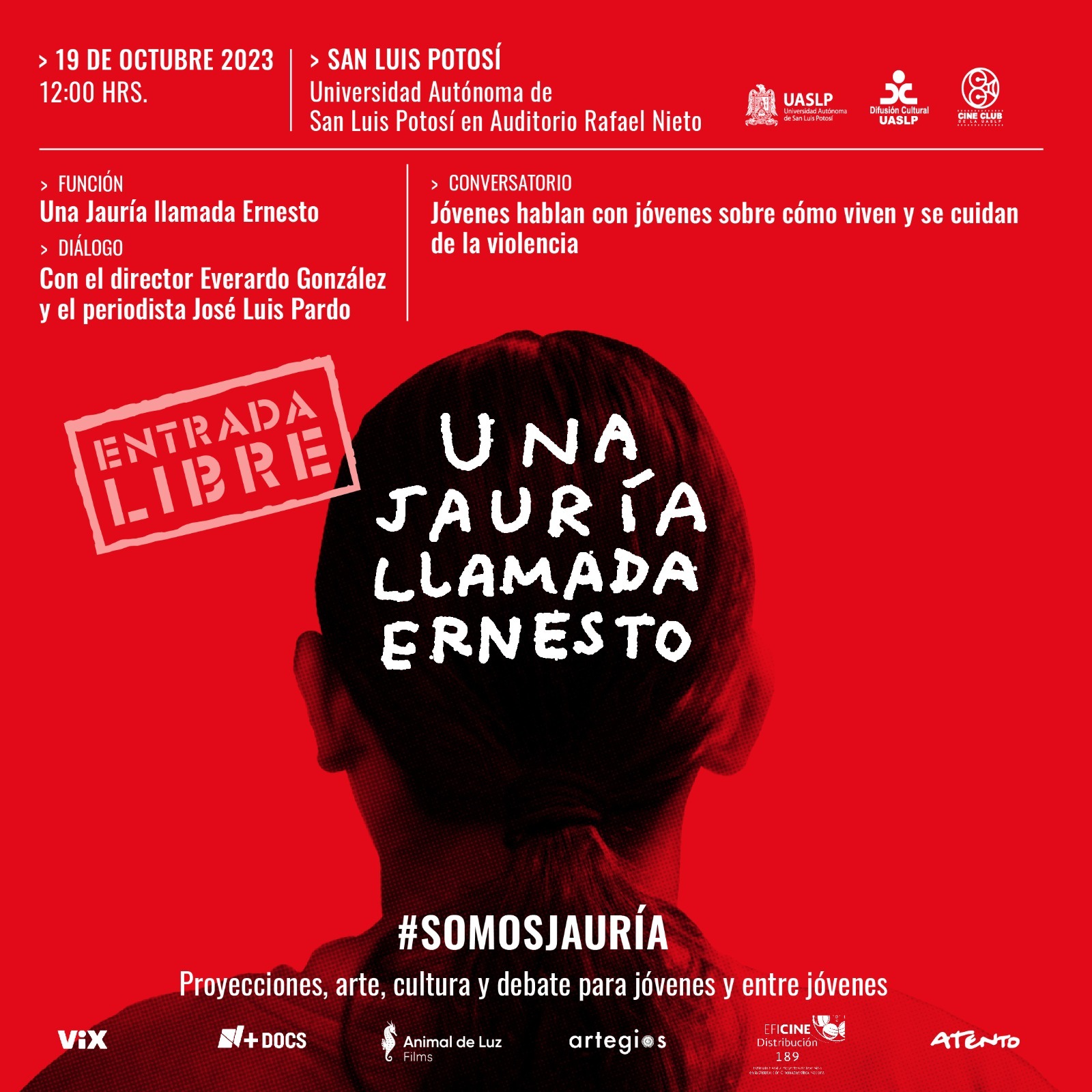 La Universidad Autónoma de San Luis Potosí, invita a la proyección del documental “Una jauría llamada Ernesto”