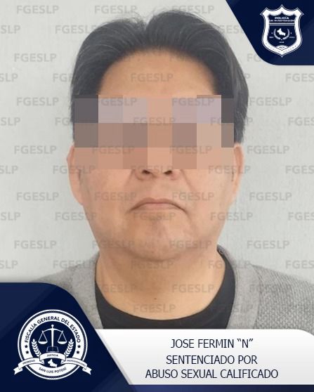FGESLP obtuvieron una sentencia condenatoria en contra de José Fermín “N”, tras ser declarado culpable por el delito de abuso sexual