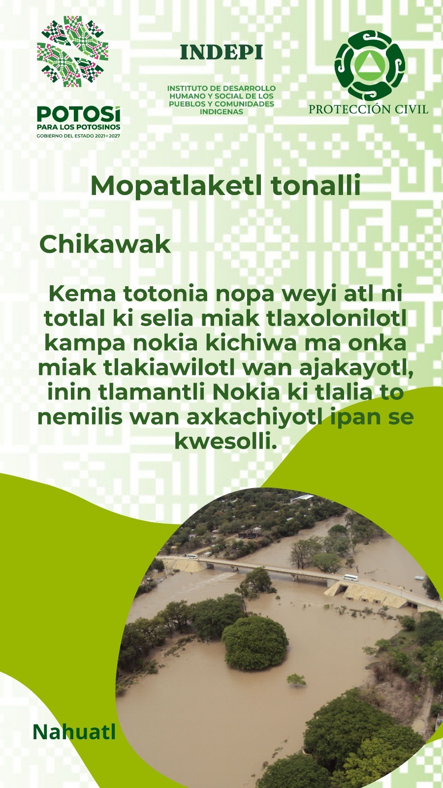 La Coordinación Estatal de Protección Civil, elaborar trípticos informativos en las lenguas Tének, Náhuatl y Xi’iuy