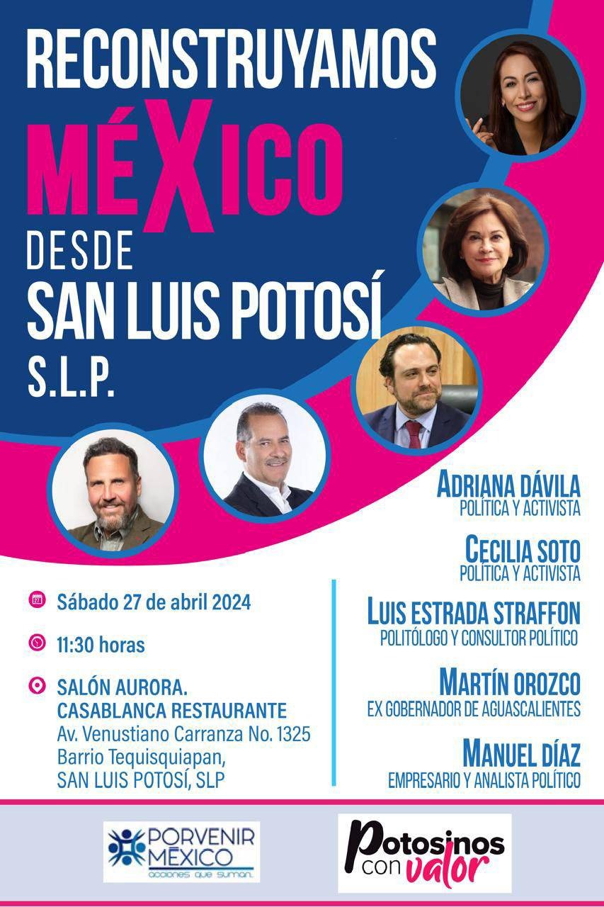 Organizaciones a favor de Xóchitl Gálvez invitan al foro “Reconstruyamos México desde San Luis Potosí”