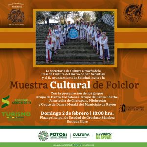 Soledad de Graciano Sánchez será sede de una gran muestra cultural de folclor