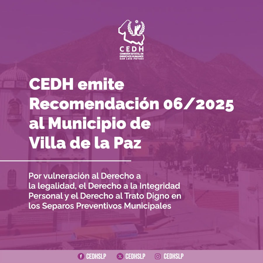 CEDH emite Recomendación 06/2025 al Municipio de Villa de la Paz