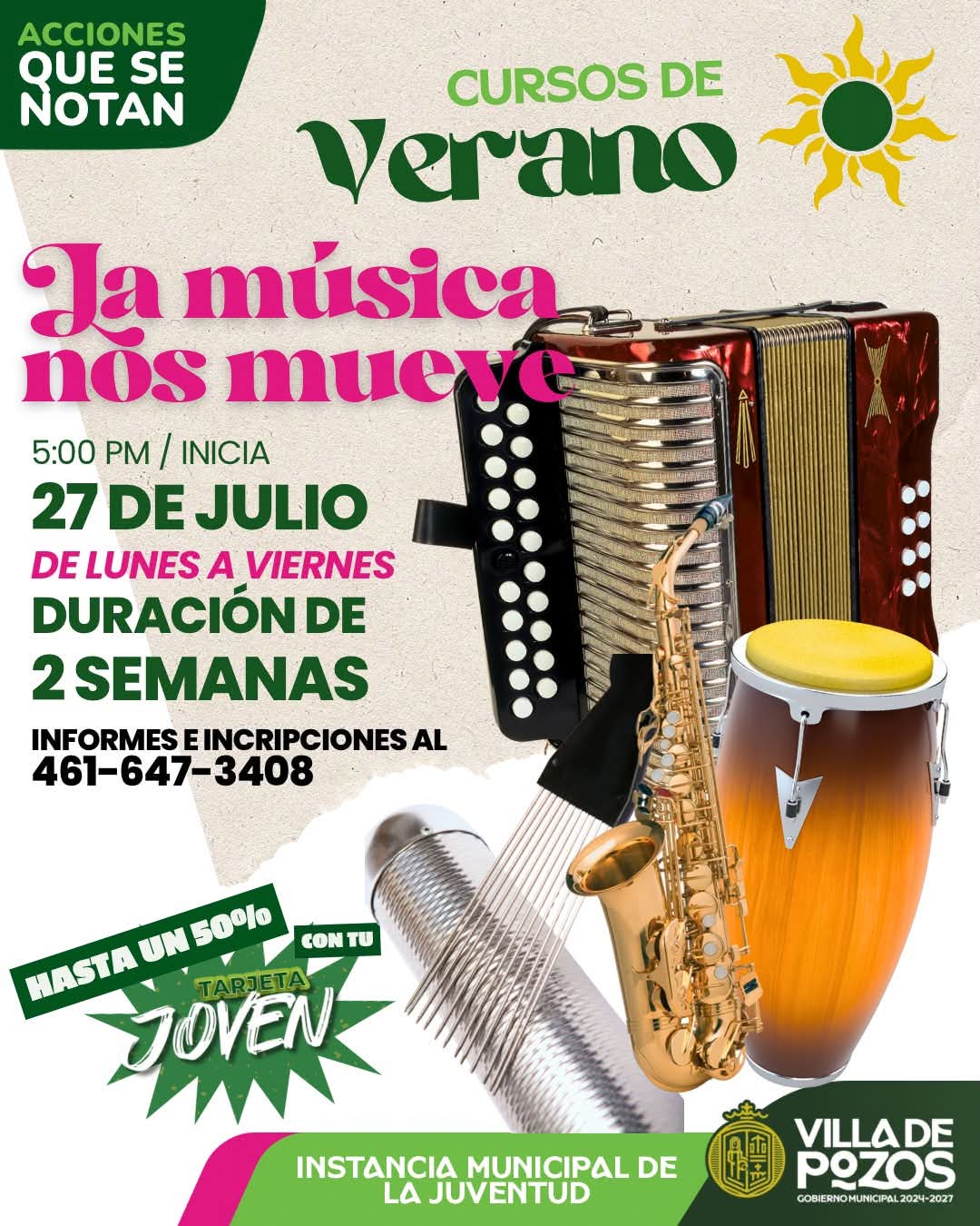 Instituto municipal de la juventud impulsa el aprendizaje de la música con curso intensivo de verano - El programa La Música nos Mueve ofrecerá durante el verano clases de instrumentos y canto para fomentar el talento artístico de las juventudes del municipio. Con el propósito de impulsar el desarrollo artístico de las juventudes y ofrecer alternativas de recreación durante el periodo vacacional, el Instituto Municipal de la Juventud de Villa de Pozos abrió las inscripciones para el curso intensivo "La Música nos Mueve", una iniciativa que busca acercar a las y los jóvenes al aprendizaje musical. Durante el curso, las y los participantes tendrán la oportunidad de aprender a tocar instrumentos como acordeón, saxofón y diversas percusiones, además de recibir formación en canto, con actividades enfocadas en desarrollar habilidades musicales, creatividad y expresión artística en un ambiente de aprendizaje dinámico. El curso intensivo tendrá una duración de dos semanas y dará inicio el próximo 27 de julio. Las sesiones se realizarán de lunes a viernes a partir de las 17:00 horas. Las personas interesadas en participar pueden realizar su inscripción de manera presencial en las oficinas del Instituto Municipal de la Juventud, ubicadas en la calle 71, esquina con calle 30, o solicitar mayor información mediante WhatsApp al número 461 647 3408. Con estas acciones, el Gobierno Municipal de Villa de Pozos reafirma su compromiso de generar oportunidades que impulsen el desarrollo integral de las juventudes a través de la cultura y las artes